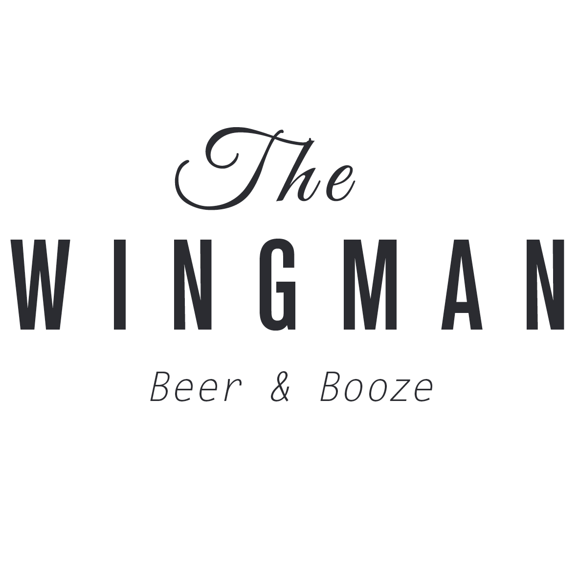 The Wingman - Beer & Booze